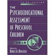 The Psychoeducational Assessment of Preschool Children