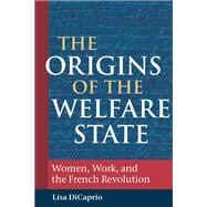 The Origins of the Welfare State