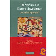 The New Law and Economic Development: A Critical Appraisal