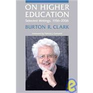On Higher Education : Selected Writings, 1956-2006