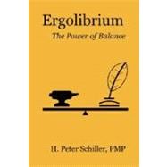Ergolibrium: The Power of Balance