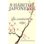 9 hábitos japoneses que cambiarán tu vida / 9 Japanese Habits That Will Change Your Life