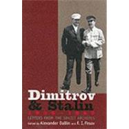 Dimitrov and Stalin, 1934-1943 : Letters from the Soviet Archives