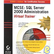 McSe : SQL Server 2000 Administration Virtual Trainer