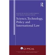Science, Technology, Policy and International Law