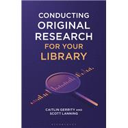Conducting Original Research for Your Library