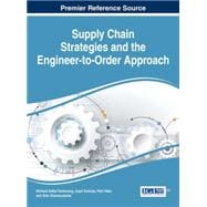 Supply Chain Strategies and the Engineer-to-order Approach