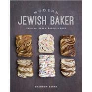 Modern Jewish Baker Challah, Babka, Bagels & More