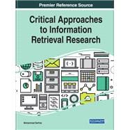 Critical Approaches to Information Retrieval Research