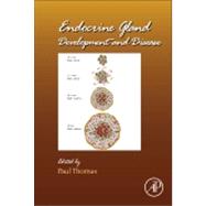 Endocrine Gland Development and Disease