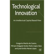 Technological Innovation An Intellectual Capital Based View
