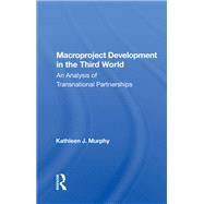 Macroproject Development in the Third World