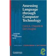 Assessing Language through Computer Technology
