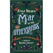 Emily Wilde's Map of the Otherlands book cover, ISBN 9780593500217