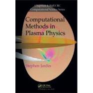 Computational Methods in Plasma Physics