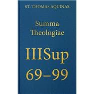 Summa Theologiae Supplementum, 69-99