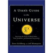 A User's Guide to the Universe