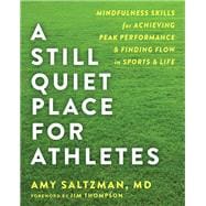 A Still Quiet Place for Athletes