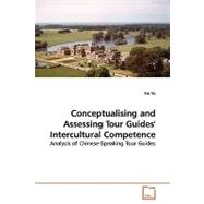 Conceptualising and Assessing Tour Guides' Intercultural Competence