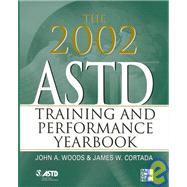 The 2002 Astd Training and Performance Yearbook