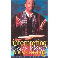 Interpreting God's Word in Black Preaching