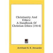 Christianity and Ethics : A Handbook of Christian Ethics (1914)