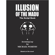 Illusion of the Madu