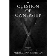 Question of Ownership
