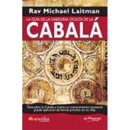 La guia de la sabiduria oculta de la cabala/ The guide to the hidden wisdom of Kabbalah