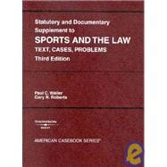 Statutory And Documentary Supplement To Sports Amd The Law