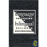 Language Processing in Bilingual Children