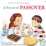 A Touch Of Passover: A Touch And Feel Book