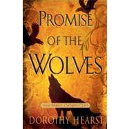 Promise of the Wolves : A Novel
