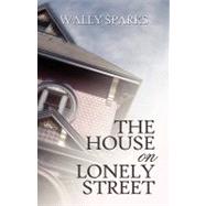 The House on Lonely Street