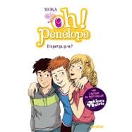 Oh ! Pénélope - Et à part ça, ça va ? - Tome 9