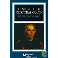 El Secreto De Cristobal Colon/ The Secret of Cristobal Columbus