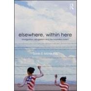 Elsewhere, Within Here: Immigration, Refugeeism and the Boundary Event