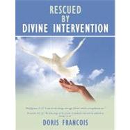 Rescued by Divine Intervention