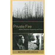 Private Fire Robert Francis's Ecopoetry and Prose