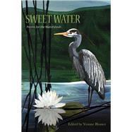 Sweet Water Poems for the Watersheds