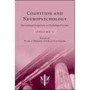 Cognition and Neuropsychology: International Perspectives on Psychological Science (Volume 1)