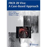 FRCR 2B Viva: A Case-Based Approach