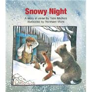 Snowy Night A Story in Verse