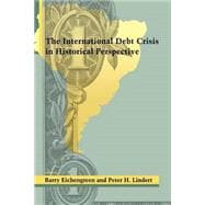 The International Debt Crisis in Historical Perspective