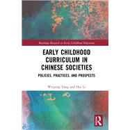 Early Childhood Curriculum in Chinese Societies