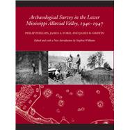 Archaeological Survey of Lower Mississippi Alluvial Valley