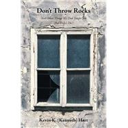 Don't Throw Rocks