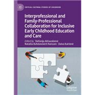 Interprofessional and Family-Professional Collaboration for Inclusive Early Childhood Education and Care