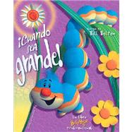 Cuando sea grande! When I'm Big!, Spanish-Language Edition