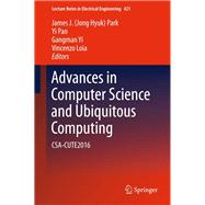 Advances in Computer Science and Ubiquitous Computing